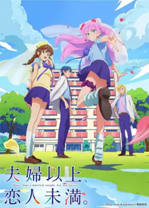 مشاهدة وتحميل Fuufu Ijou, Koibito Miman.
