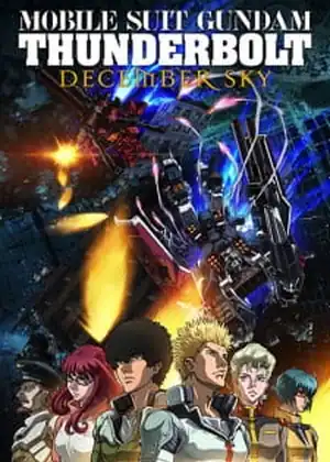 مشاهدة وتحميل Mobile Suit Gundam Thunderbolt: December Sky
