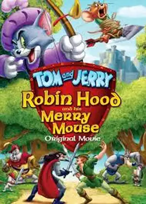 مشاهدة وتحميل Tom and Jerry Robin Hood and His Merry Mouse