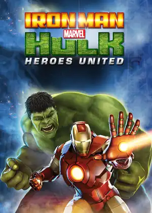 مشاهدة وتحميل Iron Man & Hulk Heroes United 