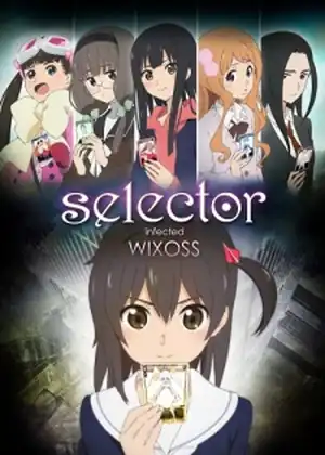 مشاهدة وتحميل Selector Infected Wixoss