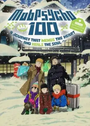 Mob Psycho 100: Dai Ikkai Rei toka Soudansho Ian Ryokou - Kokoro Mitasu Iyashi no Tabi