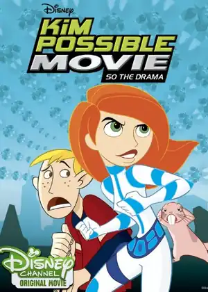 Kim Possible Movie: So the Drama